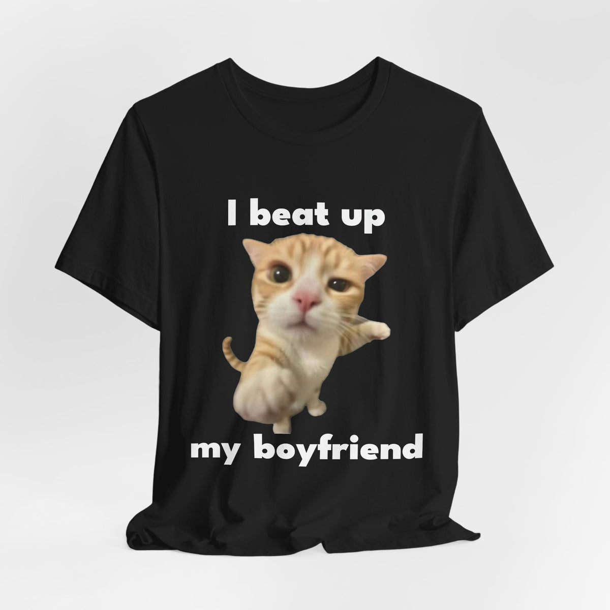 "I Beat Up My Boyfriend" Tee - KittyClo
