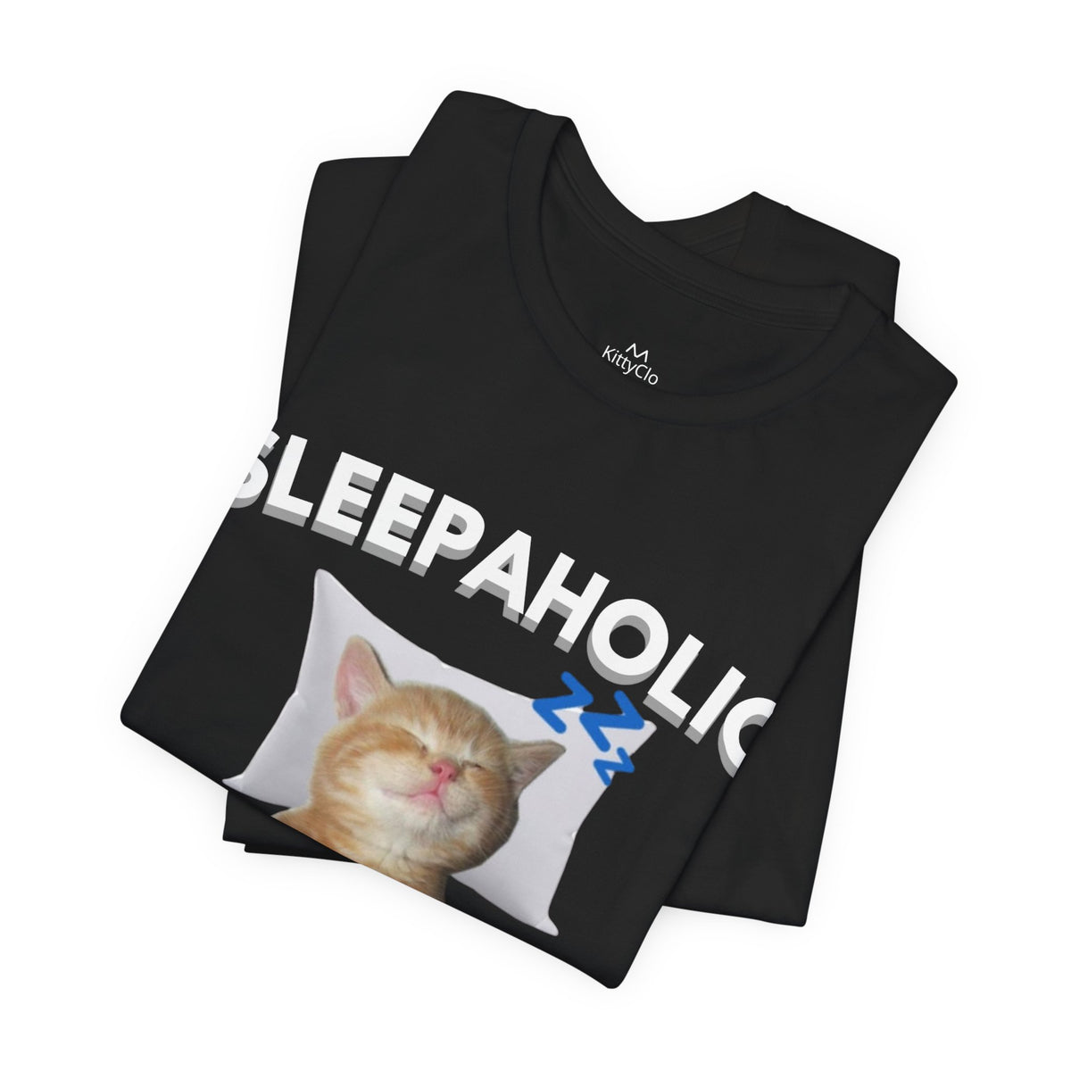 "SLEEPAHOLIC" Tee - KittyClo