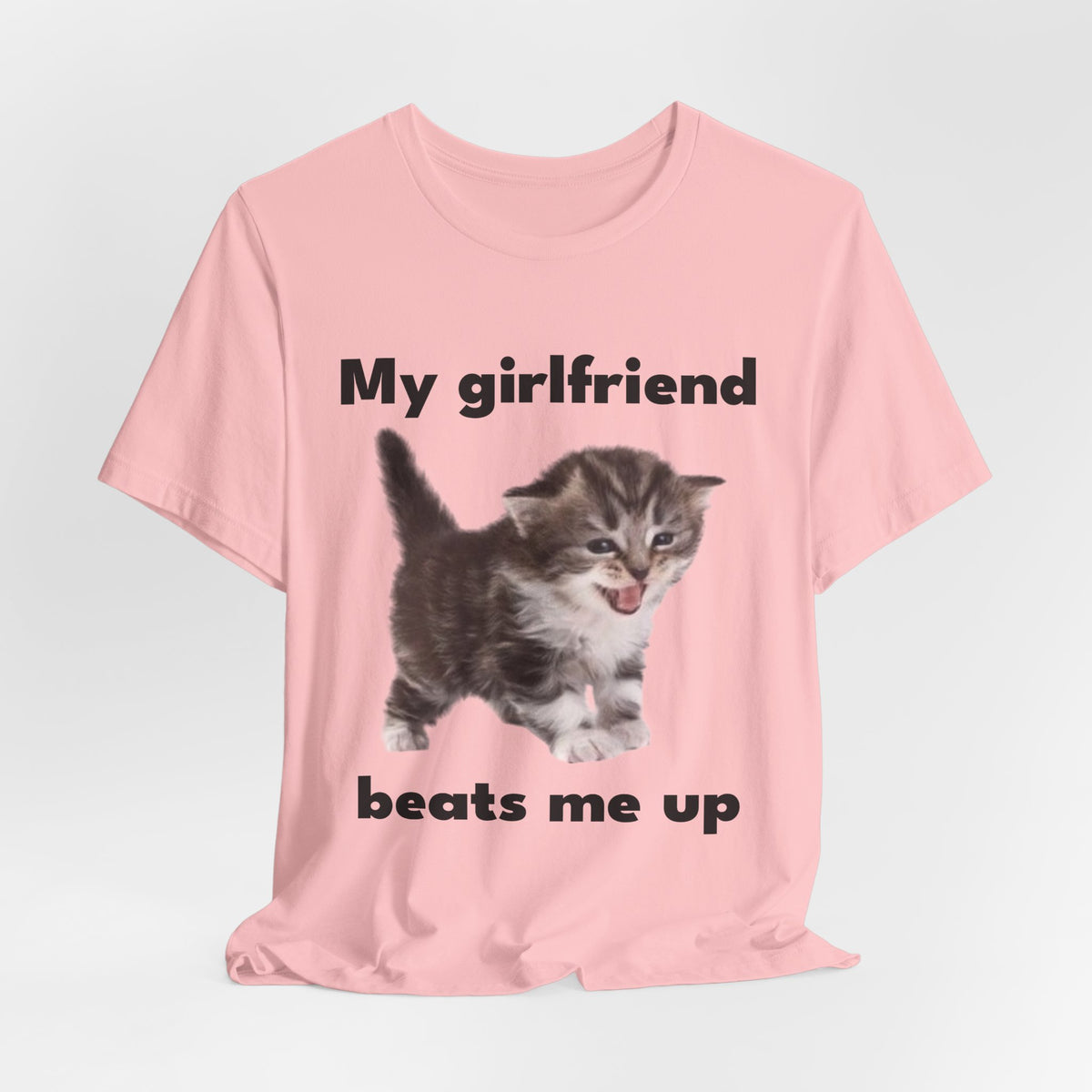 "My Girlfriend Beats Me Up" Tee - KittyClo