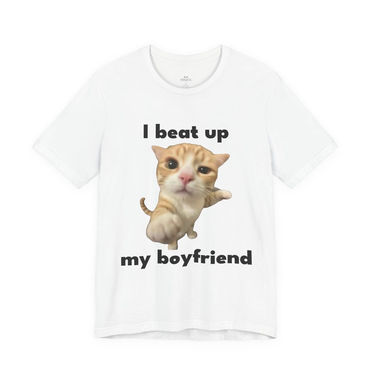 "I Beat Up My Boyfriend" Tee - KittyClo
