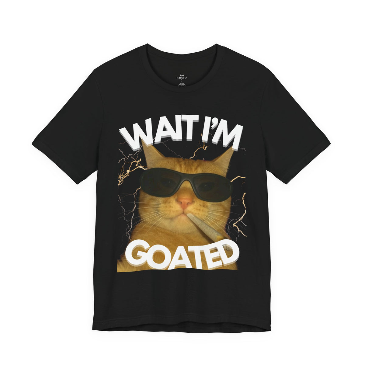 "WAIT I'M GOATED" Tee - KittyClo