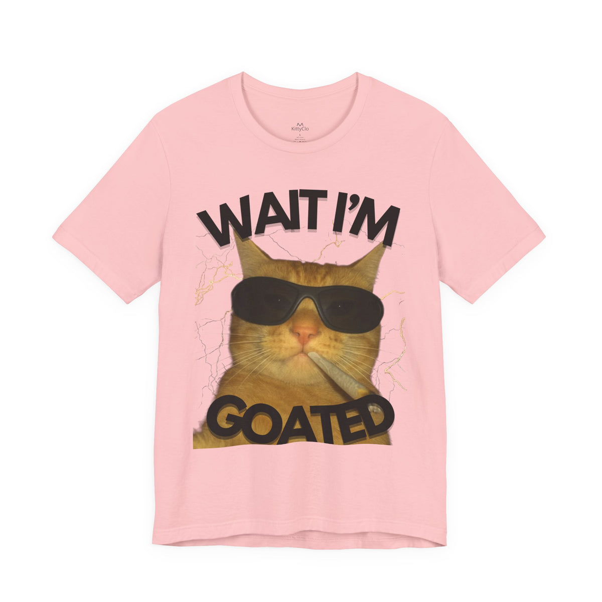 "WAIT I'M GOATED" Tee - KittyClo