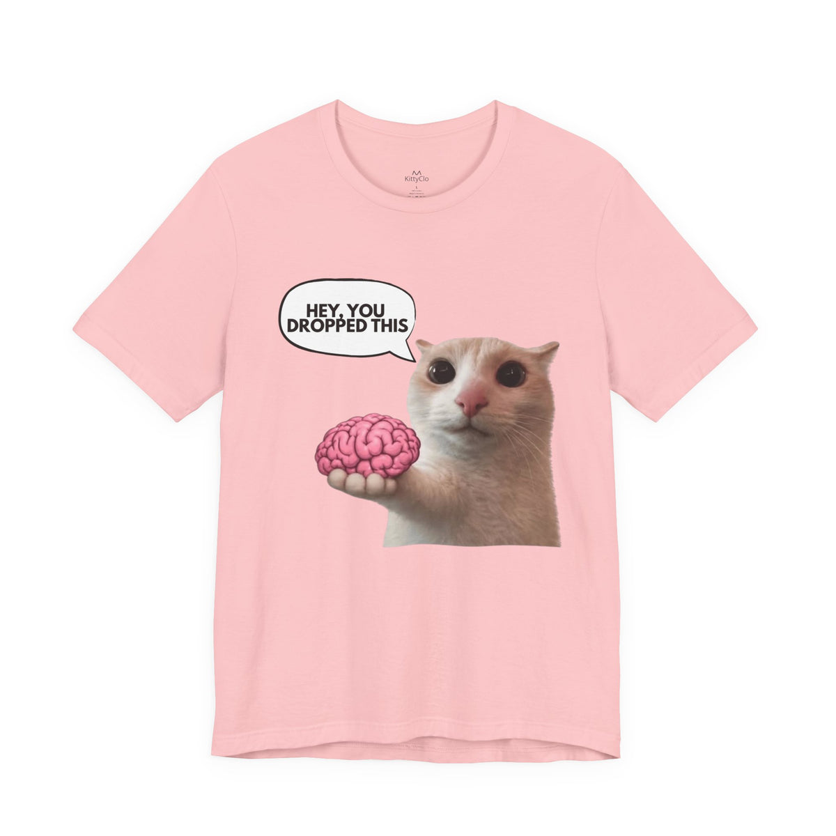 "HEY, YOU DROPPED THIS" Tee - KittyClo