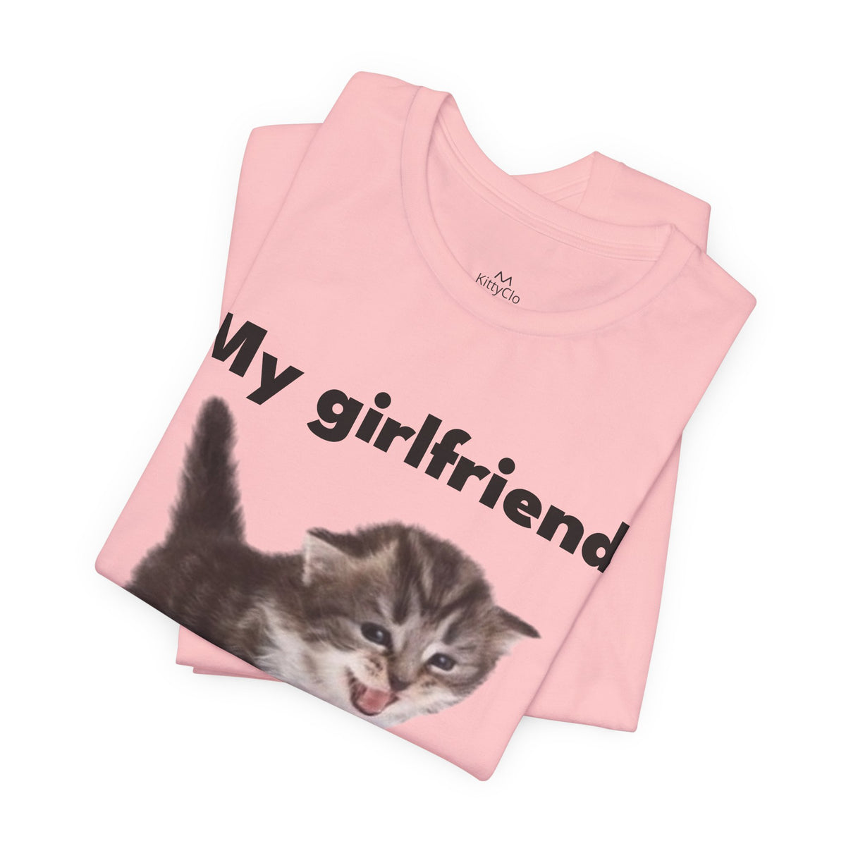 "My Girlfriend Beats Me Up" Tee - KittyClo
