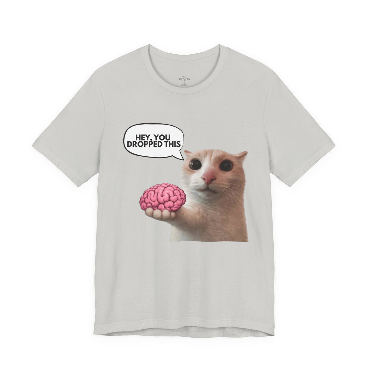 "HEY, YOU DROPPED THIS" Tee - KittyClo