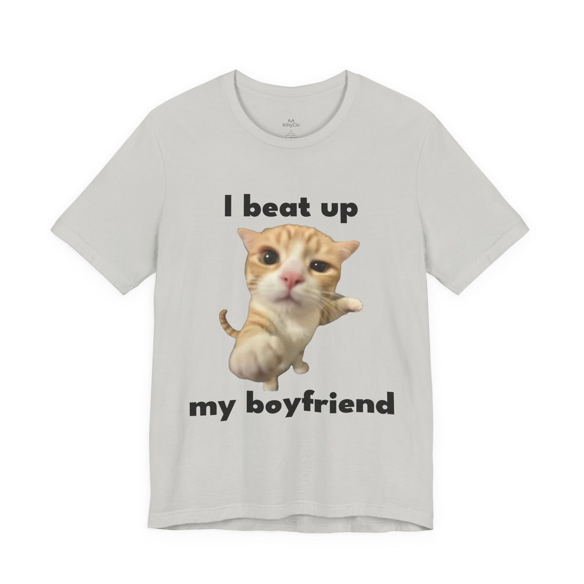 "I Beat Up My Boyfriend" Tee - KittyClo
