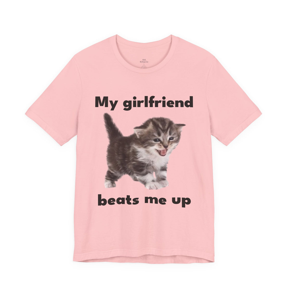 "My Girlfriend Beats Me Up" Tee - KittyClo