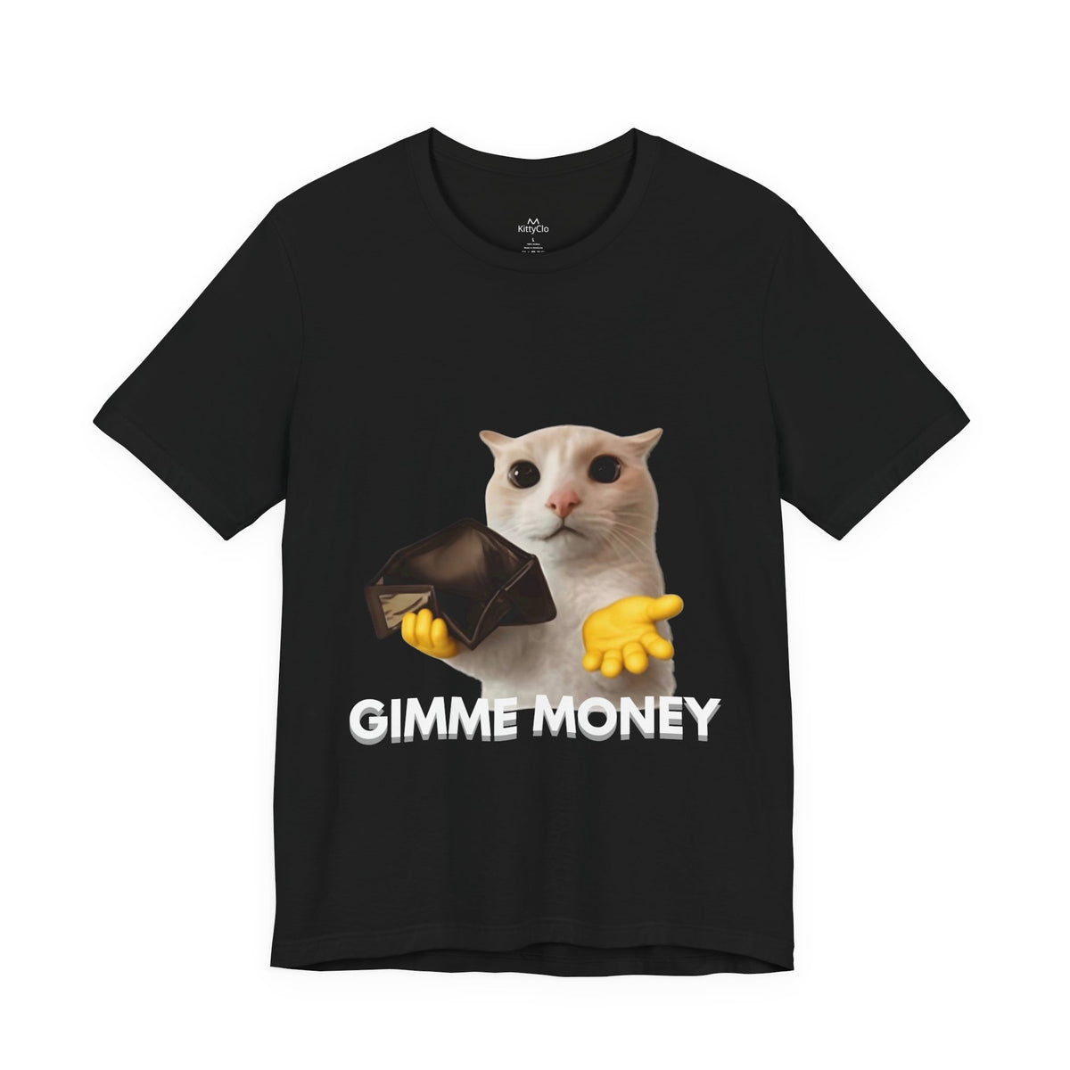 "GIMME MONEY" Tee - KittyClo